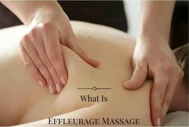 What Is Effleurage Massage