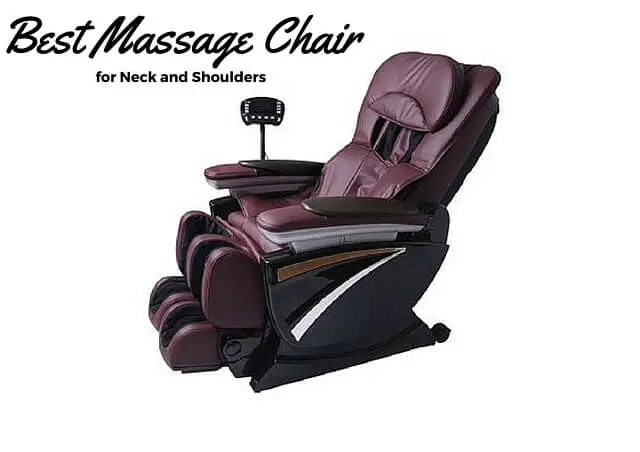 Best Massage Chair for Neck and Shoulders