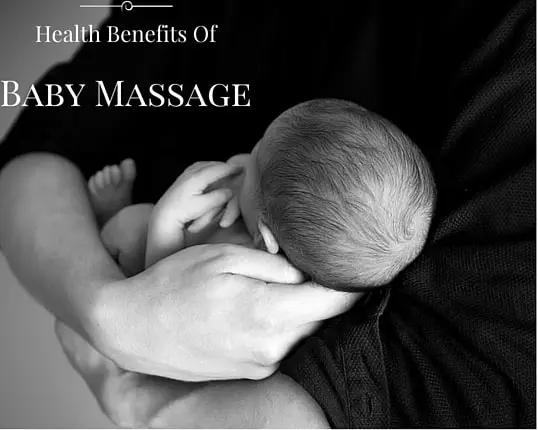 Health Benefits Of Baby Massage