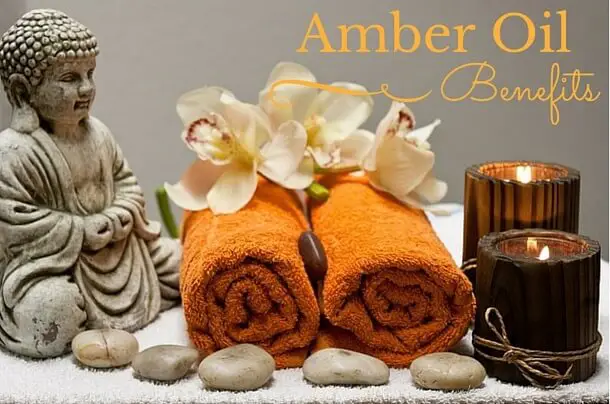 Amber Oil Benefits