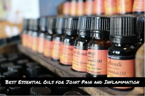 Best Essential Oils for Joint Pain and Inflammation