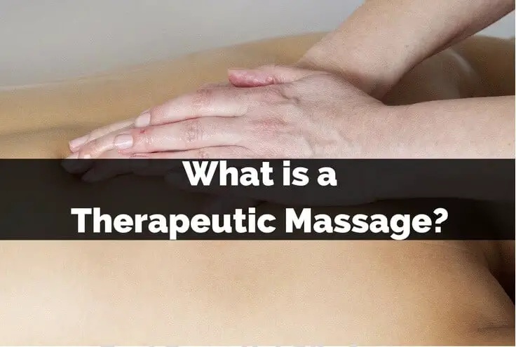 What is a Therapeutic Massage?