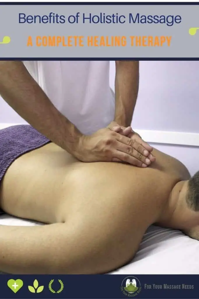 Benefits of Holistic Massage