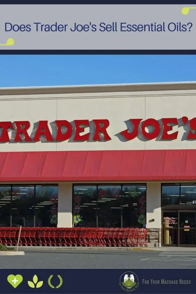 Does Trader Joe's Sell Essential Oils