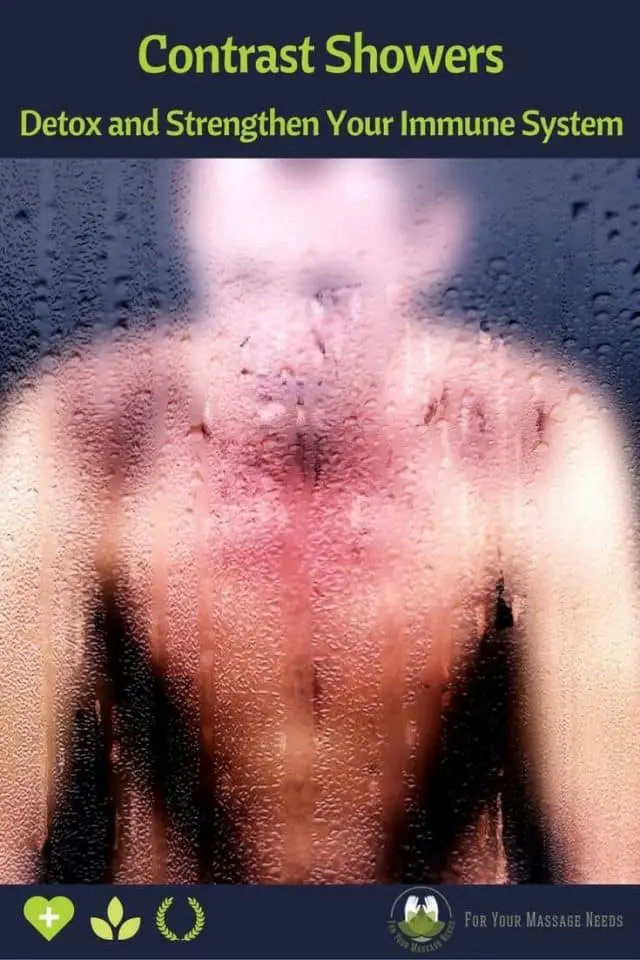 Contrast Showers Detox and Strengthen Your Immune System For Your Massage Needs