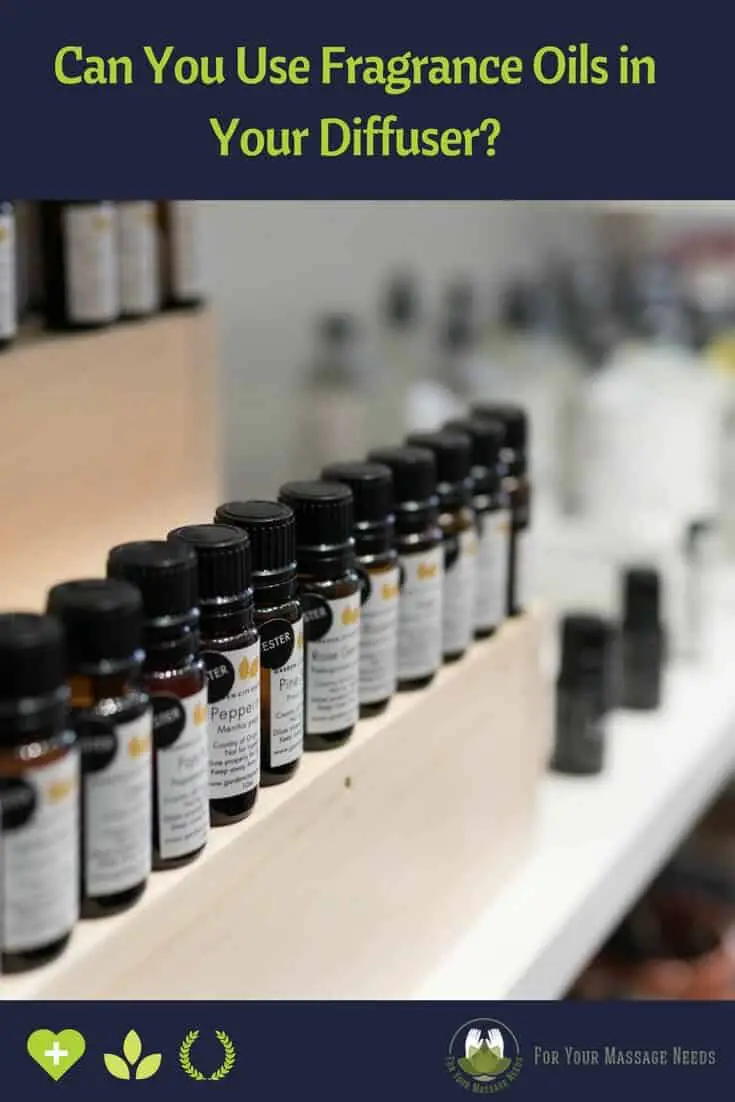 Can I Use Fragrance Oils in My Diffuser? For Your Massage Needs