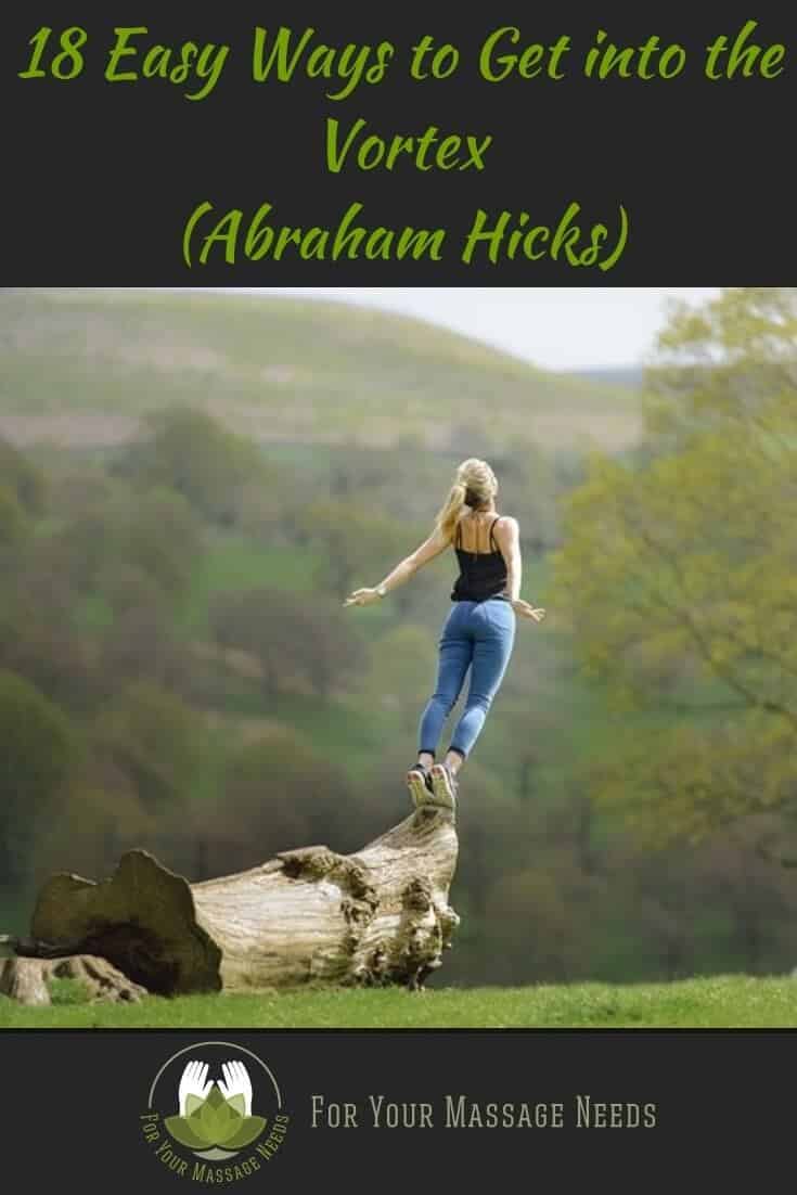 How to Get into the Vortex: 18 Easy Ways Abraham Hicks - For Your ...