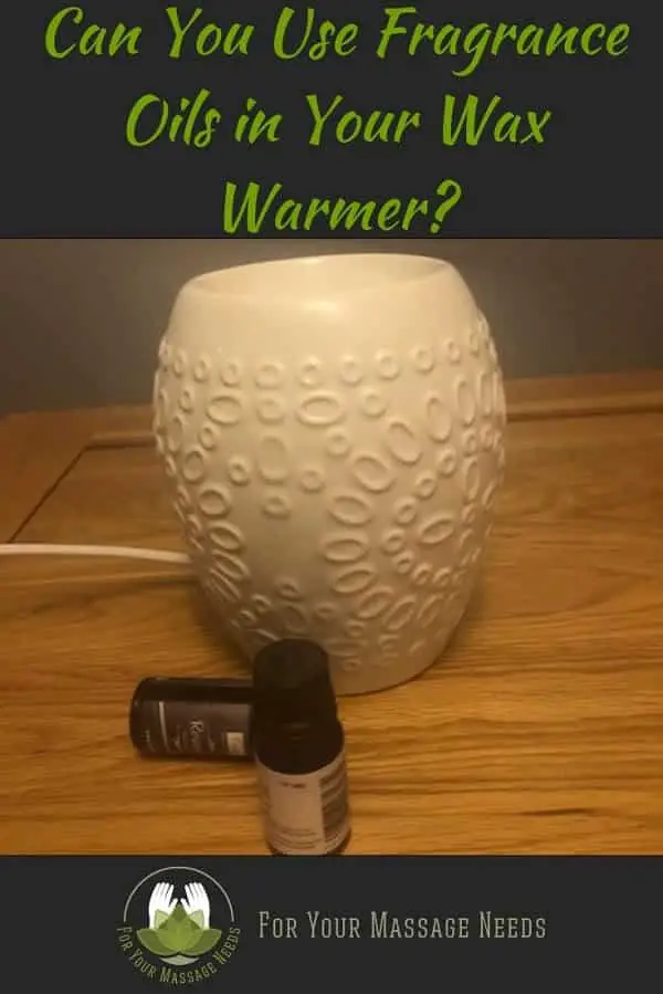 Can You Use Fragrance Oils in Your Wax Warmer